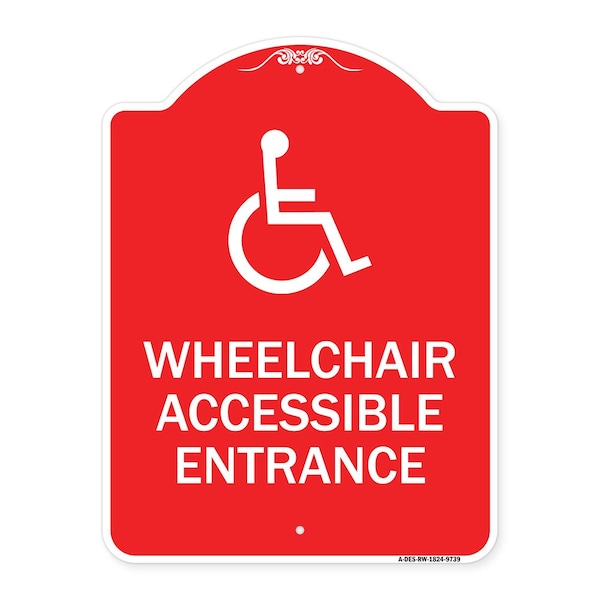 Signmission Wheelchair Accessible Entrance Heavy-Gauge Aluminum Architectural Sign, 24" H, RW-1824-9739 A-DES-RW-1824-9739 - main